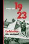 Peter Süß: 1923 Endstation. Alles einsteigen!, Buch