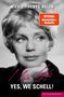 Text: "Marie Theres Relin", "SPIEGEL Bestseller-Autorin", "Maria Schell", "Yes, we Schell!", "Basic Erfolgsmanagement". Schwarz-weiß Porträt einer Frau., Buch