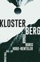 Texte: KLOSTER, BERG, ROMAN, BORIS HOGE-BENTELER, KUL-JA!, PUBLISHING. Illustration mit Berg und abstrakter Wolke., Buch