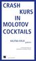 Halyna Kruk: Crashkurs in Molotowcocktails, Buch