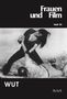 Text: „Frauen und Film“, „Heft 74“, „WUT“, „AvivA“. Frau überwältigt Mann am Boden in karger Landschaft., Buch