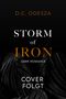 Text: "D.C. Odesza, Storm of Iron, Dark Romance, Cover folgt". Dunkler Hintergrund mit Pflanzenstruktur.