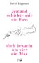 Dietrich Brüggemann: Jemand schickte mir ein Fax: dich besucht um vier ein Max, Buch
