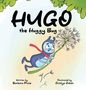 „HUGO the Huggy Bug“ Text. Zeichnung eines blauen Käfers mit rotem Schal, der an einer Pusteblume schwingt., Buch
