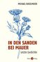 Michael Buselmeier: In den Sanden bei Mauer, Buch