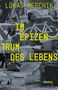 Lukas Meschik: Im Epizentrum des Lebens, Buch, Buch