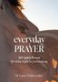 "everyday PRAYER" in einem Herzen, darunter "365 Spirit Prayer für dein tägliches Innehalten by Laura Malina Seiler". Eine Person in fließendem Kleid., Buch