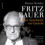 Ronen Steinke: Fritz Bauer oder Auschwitz vor Gericht, MP3-CD