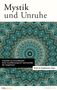 Ralf Konersmann: Mystik und Unruhe. Inquietät als Grundbegriff einer mystikbezogenen Spiritualität der Gegenwart., Buch