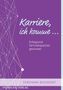 Ferdinand Bekendorf: Karriere, ich komme, Buch