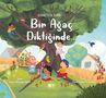 Jenny Molendyk Divleli: Bir Agac Diktiginde..., Buch