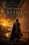 ANDI RĂDIU. THE WAR OF CRETICUS. THE SECRET OF THE GORTYNA CODE. THE SECRETS OF CRETE. Ein Krieger blickt auf antike Stadt bei Sonnenuntergang., Buch