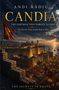 Titel: "Candia: The Fortress That Forgot to Fall". 
Untertitel: "The Secret That Could Stop a War". 
Festung bei Sonnenuntergang, Schiffe im Meer., Buch
