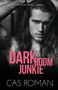 Cas Roman: Dark Room Junkie, Buch
