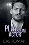 Text: „THE ROOM SERIES - BOOK 5“, „PLAYROOM ACTOR“, „CAS ROMAN“. Ein Mann schaut ernst, Kleidung elegant., Buch