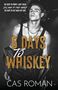 "6 Days to Whiskey" von Cas Roman. Ein Mann in schwarzem Tanktop mit Kette, Lederjacke über der Schulter., Buch