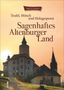Buchtitel "Sagenhaftes Altenburger Land"; Texte: "Teufel, Mönch und Holzgespenst", Autoren: Antje Beyer und Johannes Fabian. Burgansicht bei Sonnenaufgang., Buch
