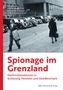 Spionage im Grenzland, Buch, Buch