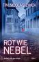 Tim Nicolas Zwick: Rot wie Nebel, Buch
