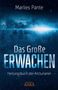 Marlies Pante: Das Große Erwachen, Buch, Buch