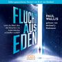 Paul Wallis: FLUCHT AUS EDEN (Ungekürzte Lesung), MP3-CD