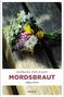 Barbara Edelmann: Mordsbraut, Buch