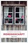 Barbara Edelmann: Mordsgschäft, Buch