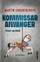 Martin Ehrensberger: Kommissar Aiwanger, Buch, Buch