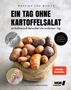 Martina Meuth: Ein Tag ohne Kartoffelsalat ist kulinarisch betrachtet ein verlorener Tag, Buch