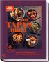 "Die TAPAS BIBEL", "Kleine Köstlichkeiten zum Teilen und Genießen". Mehrere Tapas-Schalen mit verschiedenen Gerichten.