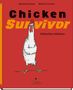 "Chicken Survivor: Hühnchen süßsauer", Massuda Kassem, Melanie Garanin. Illustration eines entschlossenen Huhns.