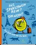 "Ins Sparschwein rein? Oh nein! Ein Geld rollt um die Welt." Eine glückliche Münze mit Koffer, Eiffelturm und mehr., Buch