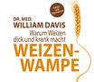 William Davis: Weizenwampe, CD