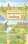 „Sagen & Geschichten aus Lüneburg“ von Beike Bloom & Karin Schremann. Bunte Illustration mit Lüneburg-Motiven., Buch