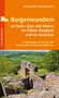 Margaret Ruthmann: Burgenwandern an Nahe, Glan und Alsenz, im Pfälzer Bergland und im Hunsrück, Buch