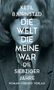 Ketil Björnstad: Die Welt, die meine war. Die siebziger Jahre, Buch, Buch