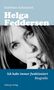 "Ich habe immer funktioniert. Biografie. Matthias Schmoock. Helga Feddersen. Osburg Verlag." Schwarz-Weiß-Porträt einer Frau., Buch