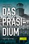 Ralf Schwob: Das Präsidium, Buch