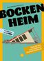 "BOCKENHEIM" in großen Buchstaben. Darunter eine schräg liegende Straßenbahn und gelber Text: "Tipps für den schönsten Stadtteil.", Buch