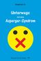 Sieglinde G.: Unterwegs mit dem Asperger-Syndrom, Buch