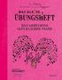 Yvon Dallaire: Das kleine Übungsheft - Das Geheimnis glücklicher Paare, Buch