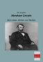 Félix Bungener: Abraham Lincoln, Buch