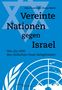 Alex Feuerherdt: Vereinte Nationen gegen Israel, Buch