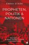 Emma Stark: Propheten, Politik und Nationen, Buch