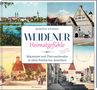 "Weidener Heimatgefühle: Bekanntes und Überraschendes in alten Postkarten-Ansichten." Collage aus historischen Bildern., Buch