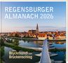 Text: "Regensburger Almanach 2026. Vom Bruckmandl zum Brückenschlag." Ansicht von Regensburg mit Dom und Fluss., Buch