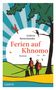 „Ferien auf Khnomo“: Zwei Menschen mit Koffern und Rucksäcken unter einem Baum. Ein rotes Flugzeug fliegt am Himmel., Buch