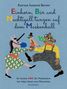 Rotraut Susanne Berner: Einhorn, Bär und Nachtigall tanzen auf dem Maskenball, Buch