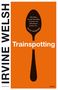 Text: *„Das Beste, was der britischen Literatur seit Jahrzehnten passiert ist.“ - Nick Hornby* und *Trainspotting*.  
Design in Orange mit Löffel-Silhouette., Buch