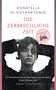 "Die zerbrechliche Zeit" von Donatella Di Pietrantonio. Foto: Frau mit Armen hinter dem Kopf, Auszeichnung: Premio Strega 2024., Buch